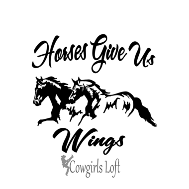 Horses give us wings decal