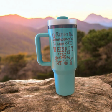 Engraved 40 oz large Light Blue tumbler with handle with saying Someones shot of whiskey